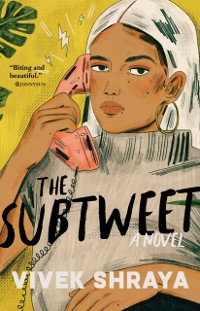 Cover The Subtweet : A Novel