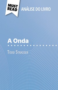 Cover A Onda de Todd Strasser (Análise do livro)