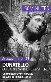 Cover Donatello ou l'art d'animer la matière