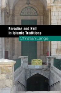 Cover Paradise and Hell in Islamic Traditions