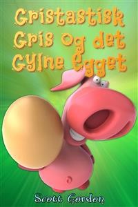 Cover Gristastisk Gris og det Gylne Egget