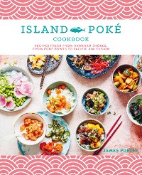 Cover The Island Poké Cookbook