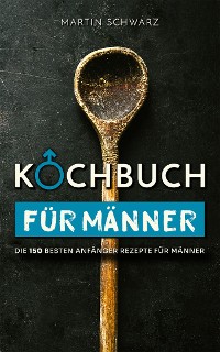 Cover Kochbuch für Männer