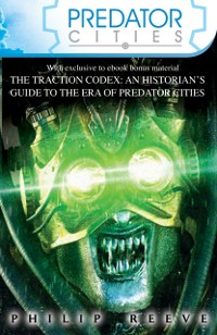Cover Predator Cities x 4 and Guide to the Traction Era
