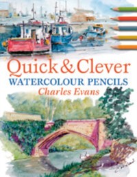 Cover Quick & Clever Watercolour Pencils