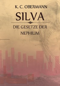 Cover Silva - Die Gesetze der Nephilim