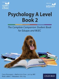 Cover Psychology A Level Book 2: The Complete Companion Student Book for Eduqas and WJEC