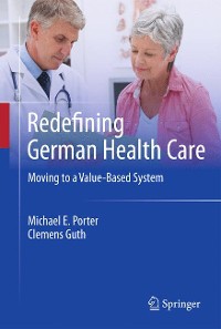 Cover Redefining German Health Care