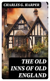 Cover The Old Inns of Old England