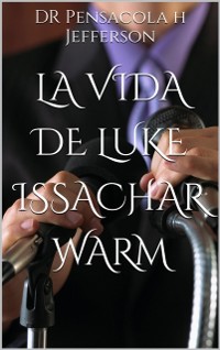 Cover La Vida de Luke Issachar Warm