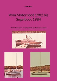 Cover Vom Motorboot 1982 bis Segelboot 1984