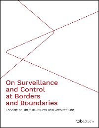 Cover On Surveillance and Control at Borders and Boundaries