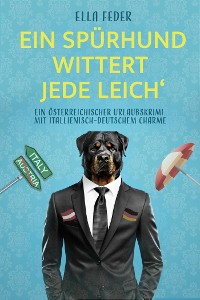 Cover Ein Spürhund wittert jede Leich'