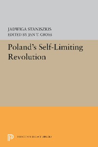 Cover Poland's Self-Limiting Revolution