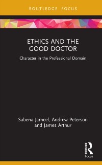 Cover Ethics and the Good Doctor