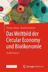 Cover Das Weltbild der Circular Economy und Bioökonomie