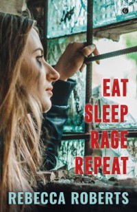 Cover Eat. Sleep. Rage. Repeat.