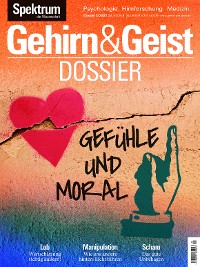 Cover Gehirn&Geist Dossier - Gefühle und Moral