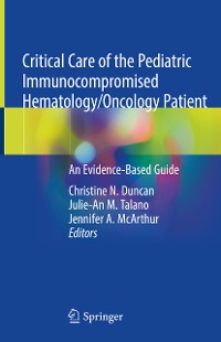 Cover Critical Care of the Pediatric Immunocompromised Hematology/Oncology Patient