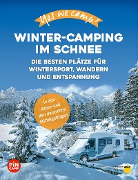 Cover Yes we camp! Winter-Camping im Schnee