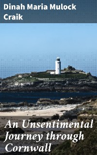 Cover An Unsentimental Journey through Cornwall