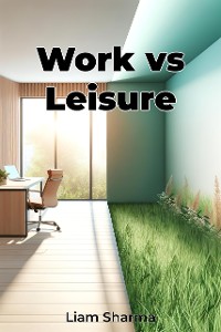 Cover Work vs Leisure