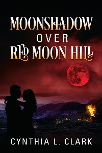 Cover Moonshadow over Red Moon Hill