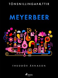 Cover Tónsnillingaþættir: Meyerbeer