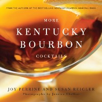 Cover More Kentucky Bourbon Cocktails