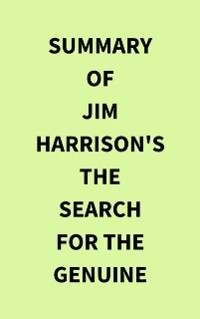 Cover Summary of Jim Harrison's The Search for the Genuine