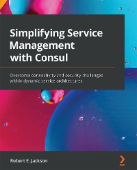 Cover Simplifying Service Management with Consul