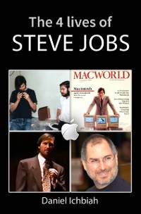 Cover Four Lives of Steve Jobs