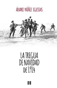 Cover La tregua de Navidad de 1914