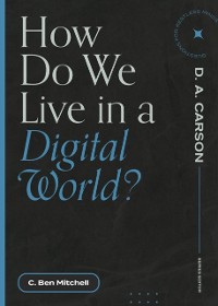 Cover How Do We Live in a Digital World?