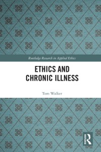 Cover Ethics and Chronic Illness