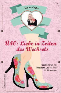Cover Ü40: Liebe in Zeiten des Wechsels