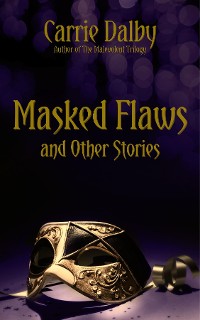 Cover Masked Flaws and Other Stories