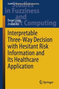 Cover Interpretable Three-Way Decision with Hesitant Risk Information and Its Healthcare Application