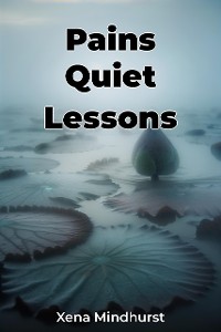 Cover Pains Quiet Lessons