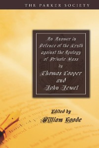 Cover An Answer in Defence of the Truth against the Apology of Private Mass