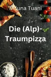 Cover Die (Alptraum)Pizza