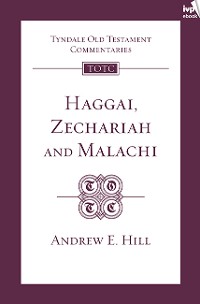 Cover TOTC Haggai, Zechariah & Malachi