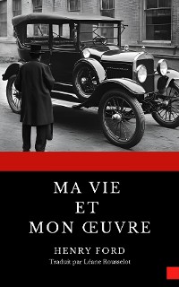 Cover Ma vie et mon œuvre (version Française avec biographie de l'auteur)