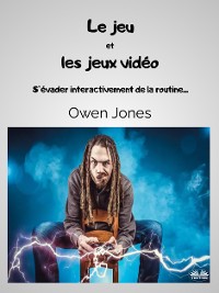 Cover Le Jeu Et Les Jeux Vidéo