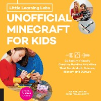 Cover Little Learning Labs: Unofficial Minecraft for Kids, abridged edition