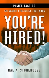 Cover You’re Hired! Power Tactics