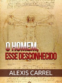 Cover O Homem, Esse Desconhecido (Traduzido)