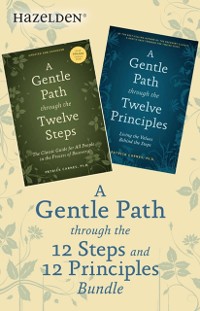 Cover Gentle Path Through the 12 Steps and 12 Principles Bundle