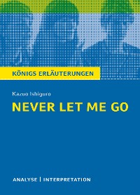 Cover Never let me go. Königs Erläuterungen.