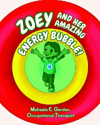 Cover ZOEY AND HER AMAZING ENERGY BUBBLE!